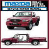 Thumbnail MAZDA BRAVO B2200 B2600 B2500 1998-2006 WORKSHOP MANUAL