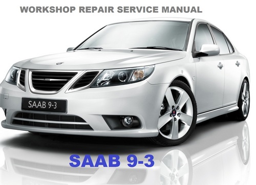 Product picture SAAB 9-3 2004-2011 MASTER FACTORY REPAIR/SERVICE MANUAL