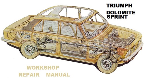 Product picture TRIUMPH DOLOMITE SPRINT WORKSHOP  REPAIR MANUAL